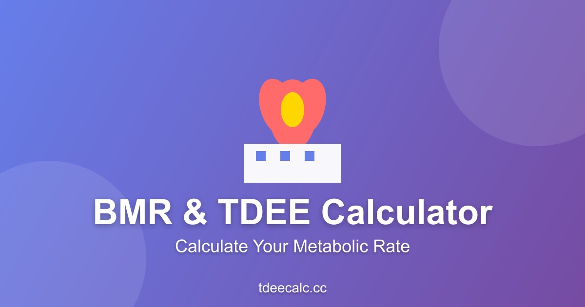 BMR & TDEE Calculator - Calculate Basal Metabolic Rate & Daily Calorie ...